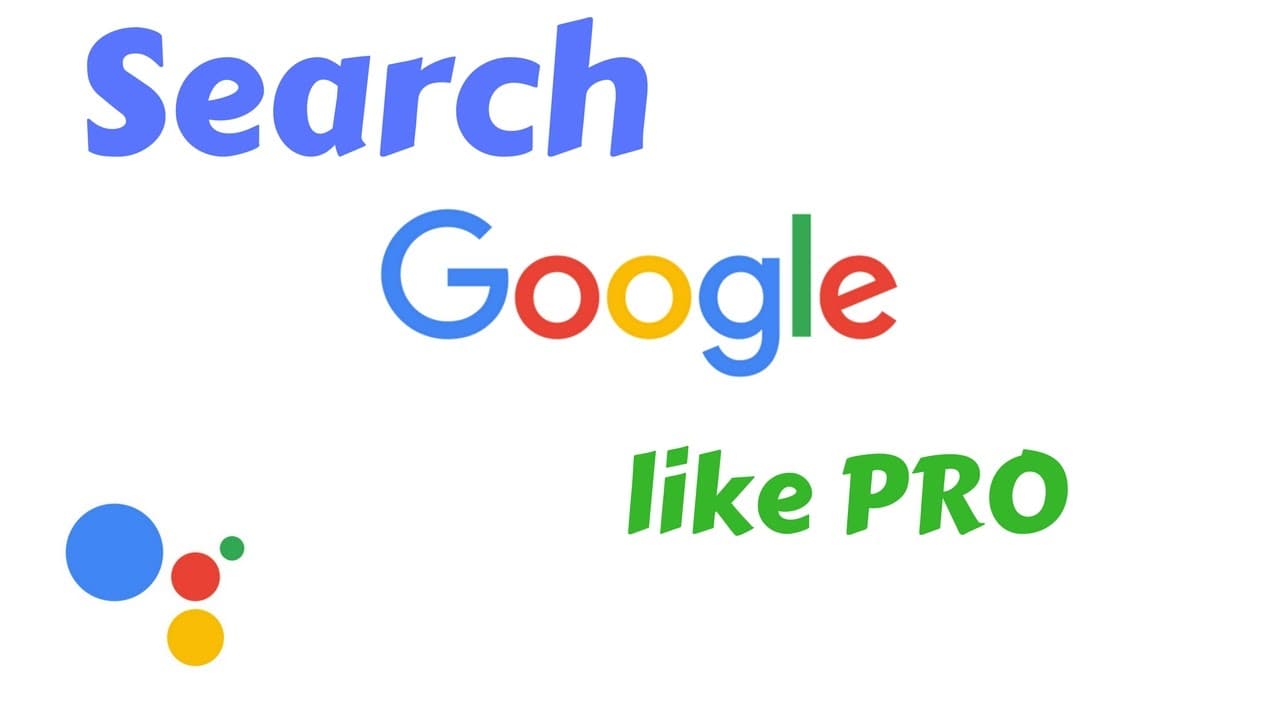 How to search Google like professional marketers do?