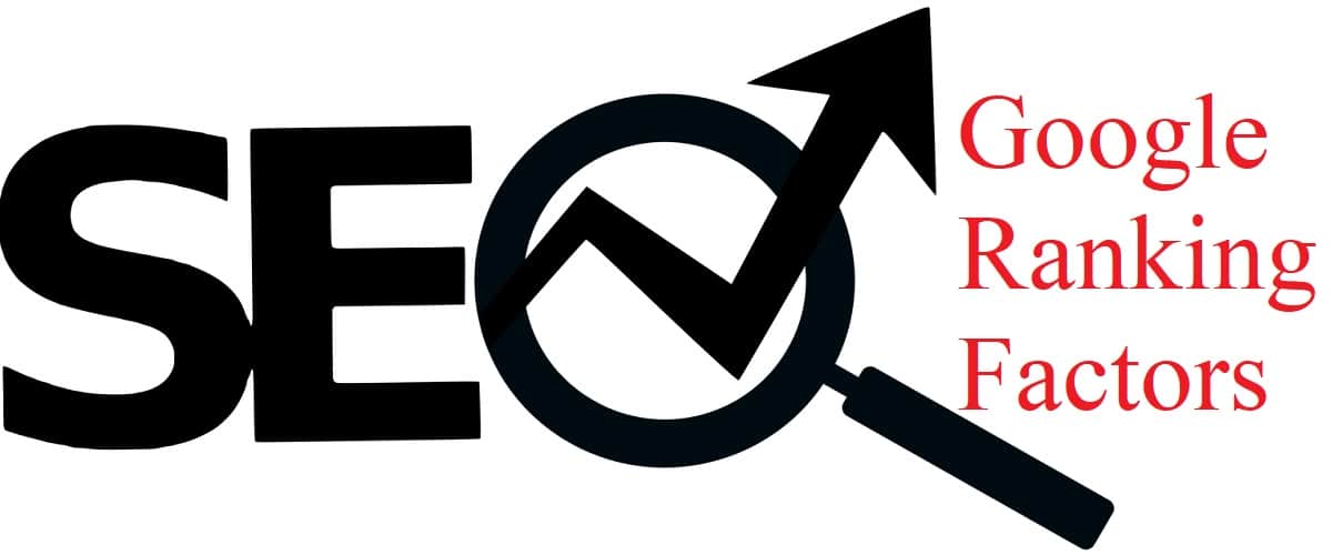 What Are The Most Important Google Ranking Factors?